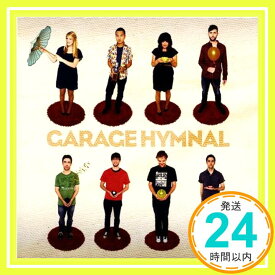 【中古】Garage Hymnal [CD]「1000円ポッキリ」「送料無料」「買い回り」