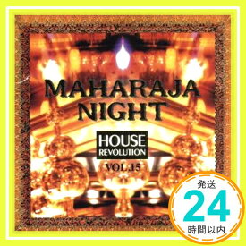 【中古】マハラジャナイト・ハウス Vol.15 [CD] オムニバス、 ウィッグフィールド、 モレラ、 オロロ、 タリーサ、 ピロポ、 ケイブ・ギャング、 ファラオー、 D.J.デロ、 S.O.S.; S.「1000円ポッキリ」「送料無料」「買い回り」