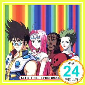 【中古】マクロス7 LET’S FIRE!! FIRE BOMBER [CD] Fire Bomber; Fire Bomber「1000円ポッキリ」「送料無料」「買い回り」
