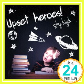 【中古】Sky high [CD] Upset heroes!「1000円ポッキリ」「送料無料」「買い回り」