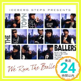 【中古】We Run The Ballers Town [CD] BALLERS、 CITY-ACE; 尾崎真希「1000円ポッキリ」「送料無料」「買い回り」