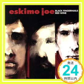 【中古】Black Fingernails, Red Wine [CD] Eskimo Joe「1000円ポッキリ」「送料無料」「買い回り」