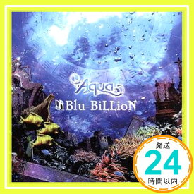 【中古】Aqua (通常盤) [CD] Blu-BiLLioN「1000円ポッキリ」「送料無料」「買い回り」