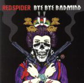 【中古】 BYE　BYE　BADMIND／RED　SPIDER