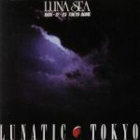 【中古】 LUNATIC　TOKYO／LUNA　SEA