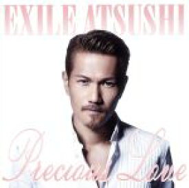 【中古】 Precious　Love／ATSUSHI（EXILE）