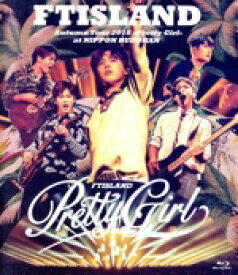 【中古】 Autumn　Tour　2018　−Pretty　Girl−　at　NIPPON　BUDOKAN（Blu−ray　Disc）／FTISLAND