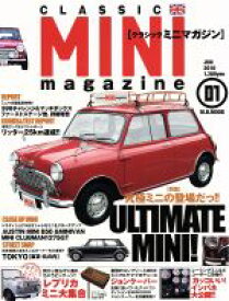 【中古】 CLASSIC　MINI　magazine(01（2010JUN）) 究極ミニの登場だっ！／最強コンプリートジョンクーパーミニ／カッコいいインパネ M．B．MOOK／マガジンボックス