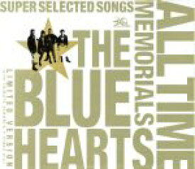 【中古】 THE　BLUE　HEARTS　30th　ANNIVERSARY　ALL　TIME　MEMORIALS　～SUPER　SELECTED　SONGS～（完全初回限定生産盤）（DVD付）（豪華BOX仕様）／ザ・ブルーハーツ