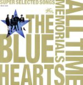 【中古】 THE　BLUE　HEARTS　30th　ANNIVERSARY　ALL　TIME　MEMORIALS　～SUPER　SELECTED　SONGS～（B）／ザ・ブルーハーツ