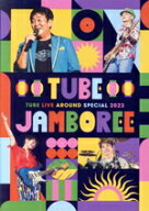 【中古】 TUBE　LIVE　AROUND　SPECIAL　2023　TUBE　JAMBOREE（Blu−ray　Disc）／TUBE
