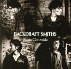 【中古】 Static　Chronicle／BACKDRAFT　SMITHS