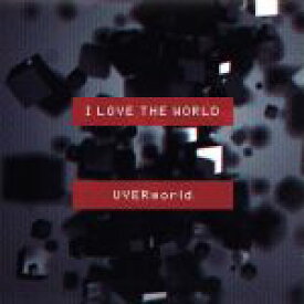 【中古】 I　LOVE　THE　WORLD（初回生産限定盤）（DVD付）／UVERworld