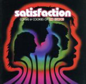 【中古】 【輸入盤】Satisfaction：　Original．．．／ザ・ローリング・ストーンズ