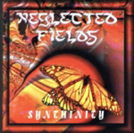 【中古】 Synthinity／ネグレクテッド・フィールズ