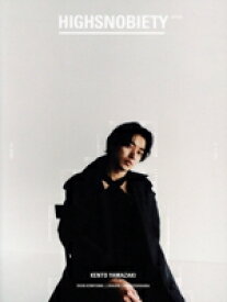 【中古】 HIGHSNOBIETY　JAPAN(ISSUE　12＋) KENTO　YAMAZAKI／カエルム(編者)