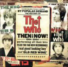 【中古】 【輸入盤】Then　＆　Now／ザ・フー