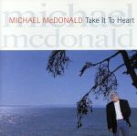 【中古】 【輸入盤】Take　It　to　Heart／マイケル・マクドナルド