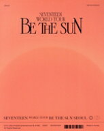 【中古】 SEVENTEEN　WORLD　TOUR　［BE　THE　SUN］　SEOUL（Weverse　Shop　JAPAN＆UNIVERSAL　MUSIC　…