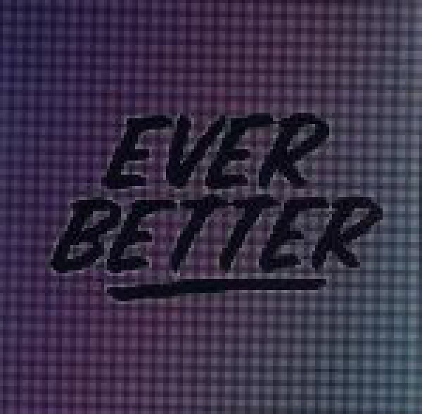 【中古】 【輸入盤】Ｅｖｅｒ　Ｂｅｔｔｅｒ／ＥｖｅｒＢｅｔｔｅｒ（アーティスト）