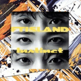 【中古】 Instinct（通常盤）／FTISLAND