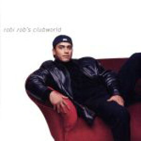 【中古】 【輸入盤】Robi－Rob’s　Clubworld／Robi－Rob’sClubworld