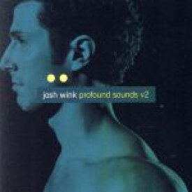 【中古】 【輸入盤】Profound　Sounds　2／JoshWink
