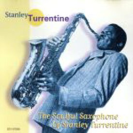 【中古】 【輸入盤】Soulful　Saxophone　of　Stanley　Turrentine／スタンリー・タレンタイン