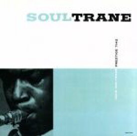 【中古】 【輸入盤】Soultrane／ジョン・コルトレーン