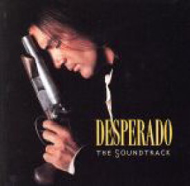 【中古】 【輸入盤】Desperado：　The　Soundtrack／（オムニバス）