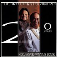 【中古】 【輸入盤】20　Years　of　Hoku　Award　Winning　Songs／ザ・ブラザーズ・カジメロ