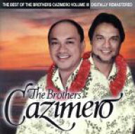 【中古】 【輸入盤】The　Best　of　The　Brothers　Cazimero　Volume　III／ザ・ブラザーズ・カジメロ