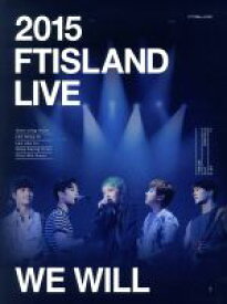 【中古】 2015　FTISLAND　LIVE　［We　Will］　TOUR　DVD（完全初回生産限定版）／FTISLAND