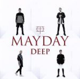 【中古】 MAYDAY（期間生産限定盤）／DEEP