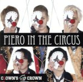 【中古】 PIERO　in　the　CIRCUS（type　L）／CLOWN’S　CROWN
