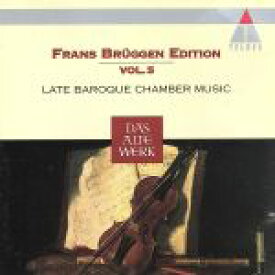【中古】 【輸入盤】Frans　Bruggen　Edition　Vol．5　Late　Baroque　Chamber　Music／フランス・ブリュッヘン