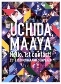 【中古】 UCHIDA　MAAYA　1st　LIVE『Hello，　1st　contact！』／内田真礼