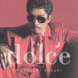 【中古】 dolce（通常盤）／鈴木雅之