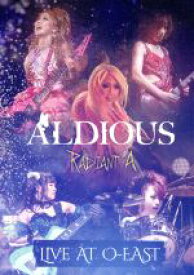【中古】 Radiant　A　Live　in　TSUTAYA　O−EAST／Aldious