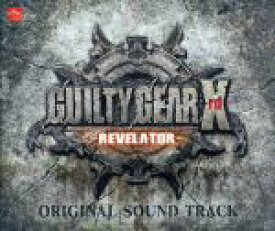 【中古】 GUILTY　GEAR　Xrd　－REVELATOR－　ORIGINAL　SOUNDTRACK／（ゲーム・ミュージック）