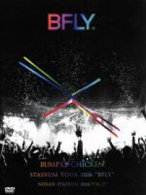 【中古】 BUMP　OF　CHICKEN　STADIUM　TOUR　2016“BFLY”NISSAN　STADIUM　2016／7／16，17（通常版）／BUMP　OF　CHICKEN