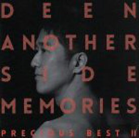 【中古】 Another　Side　Memories～Precious　Best　II～／DEEN
