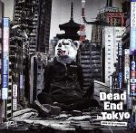 【中古】 Dead　End　in　Tokyo（初回生産限定盤）（DVD付）／MAN　WITH　A　MISSION