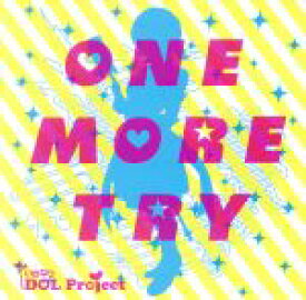 【中古】 one　more　try／いきなりIDOL　Project