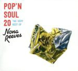 【中古】 POP’N　SOUL　20～The　Very　Best　of　NONA　REEVES（初回限定盤）（紙ジャケット仕様）／ノーナ・リーヴス