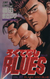 【中古】 ろくでなしBLUES(27) Black　and　blue ジャンプC／森田まさのり(著者)