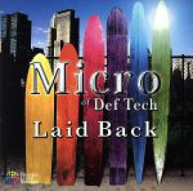 【中古】 Laid　Back／Micro　of　Def　Tech（Micro）