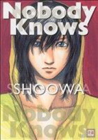 【中古】 Nobody　Knows 花音C／SHOOWA(著者)