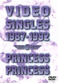 【中古】 VIDEO　SINGLES　1987－1992／PRINCESS　PRINCESS