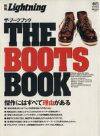 【中古】 別冊Lightning(Vol．55) THE　BOOTS　BOOK エイムック1615／エイ出版社